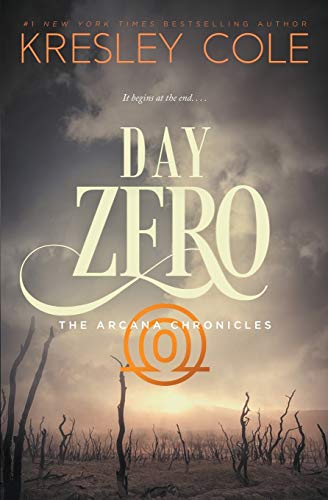 Day Zero (The Arcana Chronicles, Band 4) von Valkyrie Press